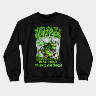 Zombee the Zombie Bee Zombee Crewneck Sweatshirt